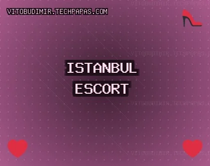 İstanbul Escort: Avcılar Escort, Fatih Escort, Beylikdüzü Escort